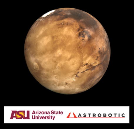 ASU NewSpace congratulates Astrobotic on NASA’s Mars Exploration Program Selection